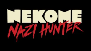 Nekome: Nazi Hunter – معرفی بازی و تریلر جدید نبرد با نازی‌ها
